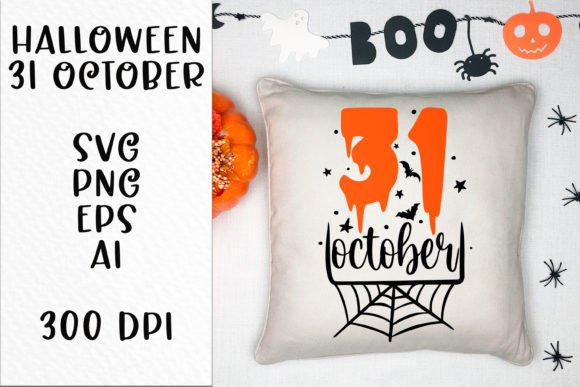 31 October Halloween Quote SVG File for Graphics and Crafts