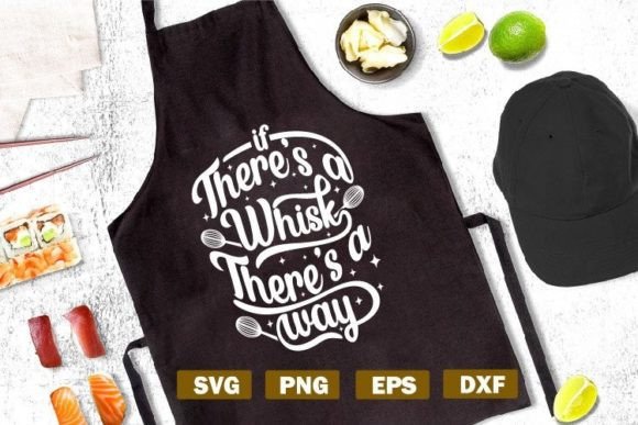 Baking Quote SVG If There's a Whisk