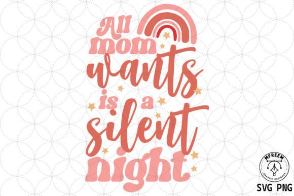 Christmas Mom Quote SVG PNG for Crafts and Graphics