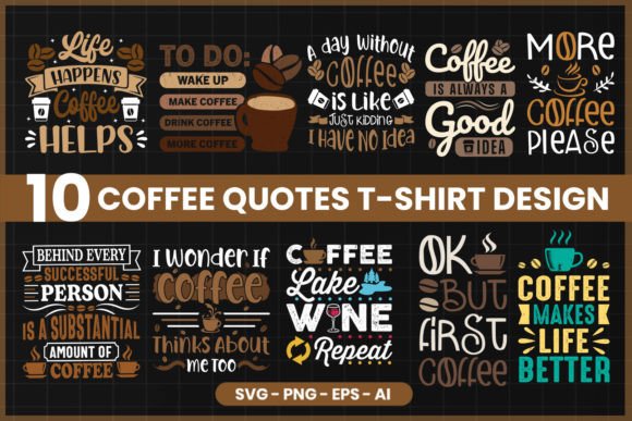 Coffee Quote SVG T-Shirt Design Vector for Crafts and Graphics