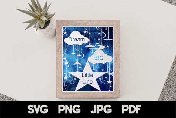 Dream Big Quote SVG for Nursery Decor