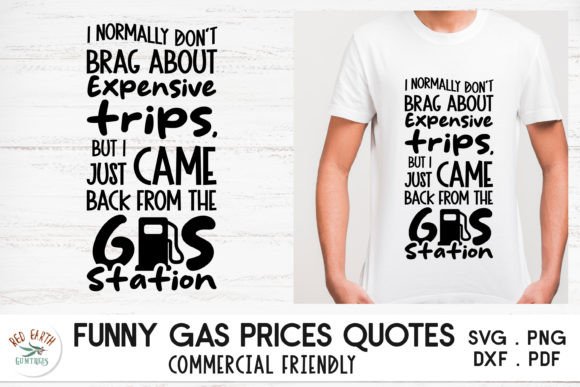 Funny High Gasoline Prices Quote SVG for Crafts and Graphics