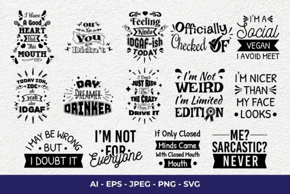 Funny Sarcastic Quote SVG Bundle for Crafts and Graphics