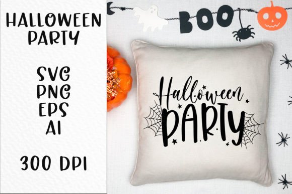 Halloween Party Quote SVG File for Crafts and Graphics