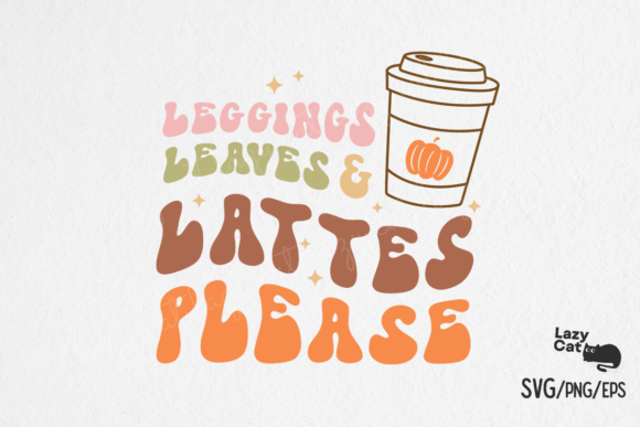 Latte Fall Quote SVG Design for Crafts and Graphics