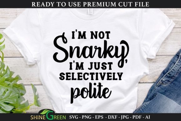 Sarcastic Quote SVG for Graphics and Crafts