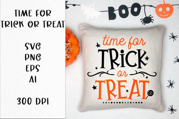 Time for Trick or Treat Quote SVG File for Crafts and Graphics
